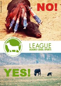 anti bullfighting placard of the League Against Cruel Sports; No to dead bull, Yes to live bull
